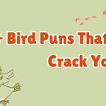 100+ Bird Puns That Will Crack You Up