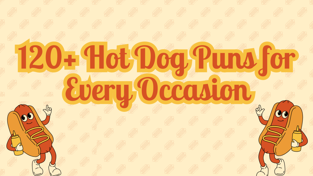 120+ Hot Dog Puns for Every Occasion