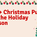 150+ Christmas Puns for the Holiday Season
