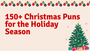 150+ Christmas Puns for the Holiday Season