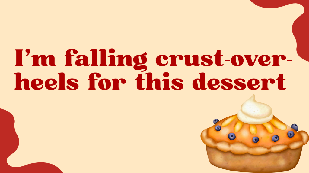 I’m falling crust-over-heels for this dessert.