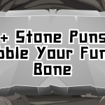 150+ Stone Puns to Pebble Your Funny Bone